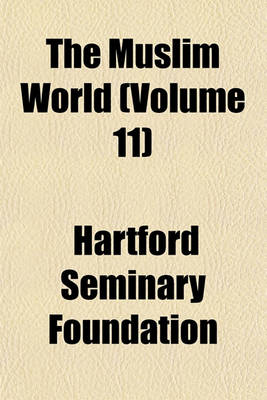 Book cover for The Muslim World (Volume 11)