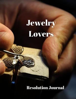 Book cover for Jewelry Lovers Resolution Journal