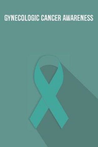 Cover of Gynecologic Cancer Awareness