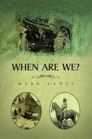 Cover of When Are We?