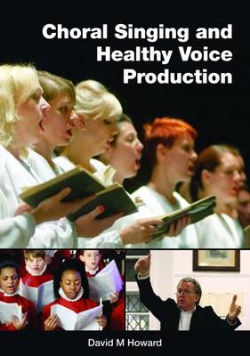 Book cover for Choral Singing and Healthy Voice Production
