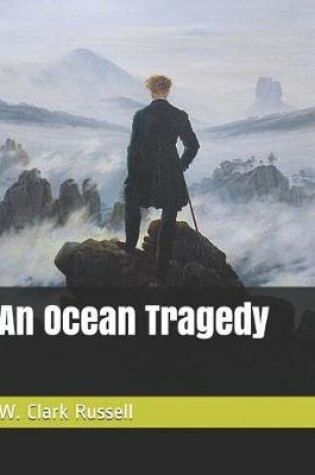 Cover of An Ocean Tragedy