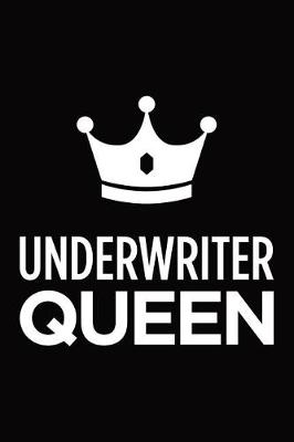 Book cover for Underwriter Queen