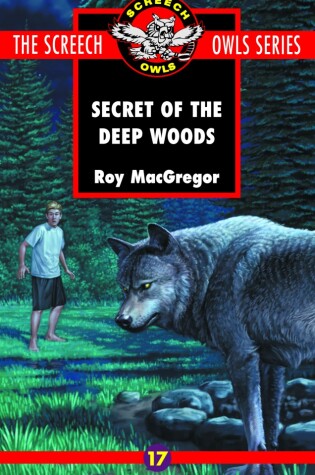 Cover of The Secret of the Deep Woods (#17)