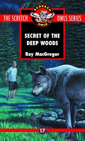 Cover of The Secret of the Deep Woods (#17)