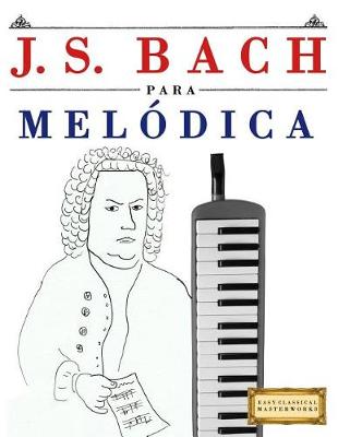 Book cover for J. S. Bach Para Mel