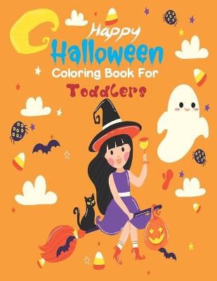 Book cover for Happy Halloween Coloring Books for Toddlers