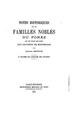 Book cover for Notes Historiques Sur Le Familles Nobles Du Forez