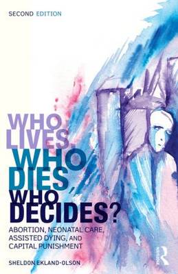 Book cover for Who Lives, Who Dies, Who Decides?