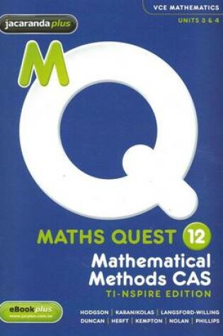 Cover of Maths Quest 12 Mathematical Methods CAS Ti Nspire Edition and EBookPLUS