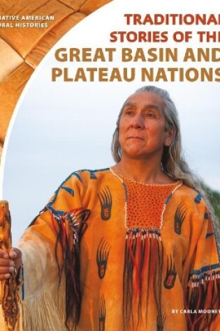 Cover of Traditional Stories of the Great Basin and Plateau Nations