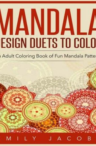 Cover of Mandala Design Duets to Color