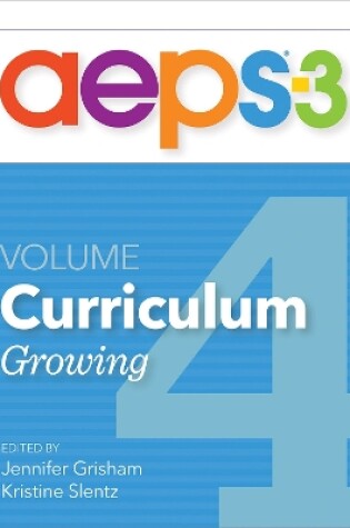 Cover of Assessment, Evaluation, and Programming System for Infants and Children (AEPS®-3): Curriculum, Volume 4