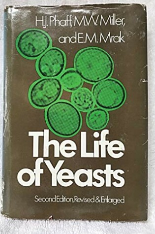 Cover of The Life of Yeasts