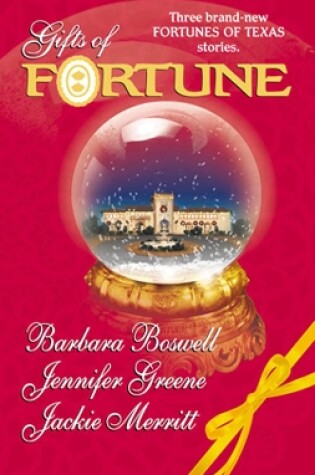 Cover of Gifts Of Fortune/The Holiday Heir/The Christmas House/Maggie's Miracle