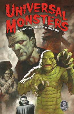 Book cover for Universal Monsters Calvacade Of Horror