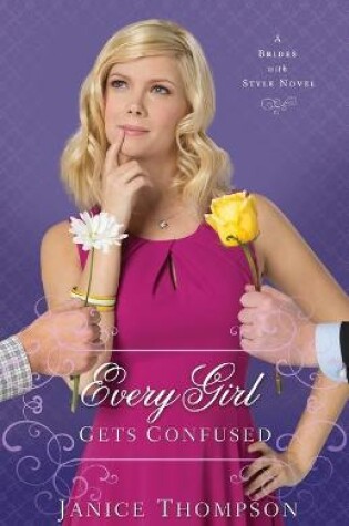 Cover of Every Girl Gets Confused A Novel