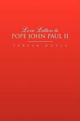 Book cover for Love Letters to Pope John Paul II