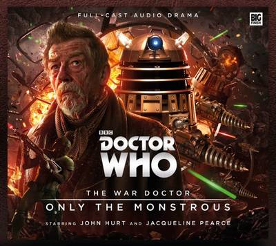 Book cover for Doctor Who - The War Doctor 1: Only the Monstrous
