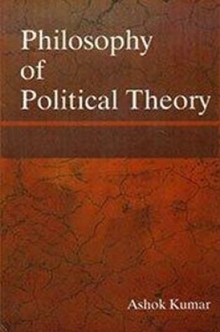 Cover of Philosophy of Political Theory