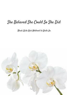 Book cover for She Believed She Could So She Did