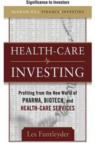 Cover of Healthcare Investing, Chapter 3 - Reform Proposals and Their Significance to Investors