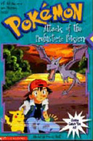 Cover of The Attack of the Prehistoric Pokemon