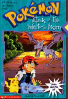 Book cover for The Attack of the Prehistoric Pokemon