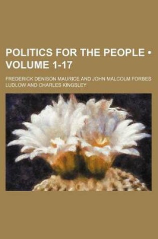 Cover of Politics for the People (Volume 1-17)