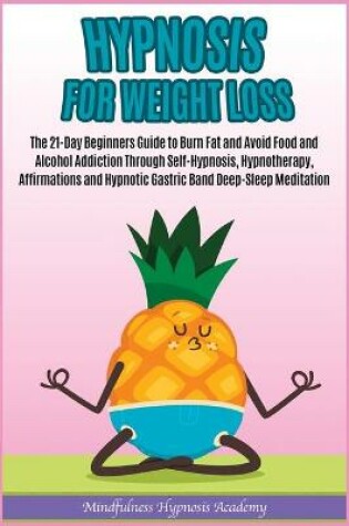 Cover of Hypnosis for Weight Loss