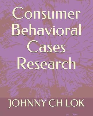 Book cover for Consumer Behavioral Cases Research