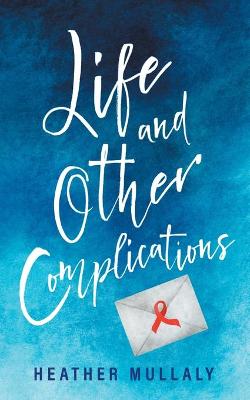 Book cover for Life and Other Complications