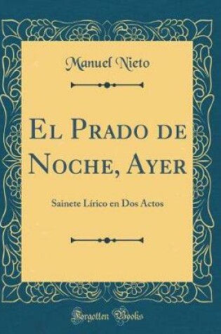 Cover of El Prado de Noche, Ayer