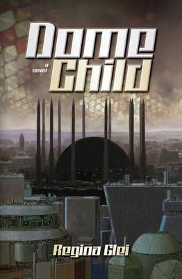 Book cover for Dome Child