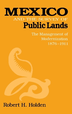 Book cover for Mexico and the Survey of Public Lands