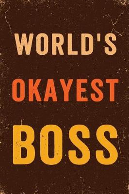 Book cover for World's Okayest Boss Notebook Vintage