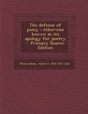 Book cover for The Defense of Poesy; Otherwise Known as an Apology for Poetry