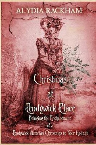 Cover of Christmas At Pendywick Place