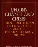 Book cover for Unions, Change and Crisis