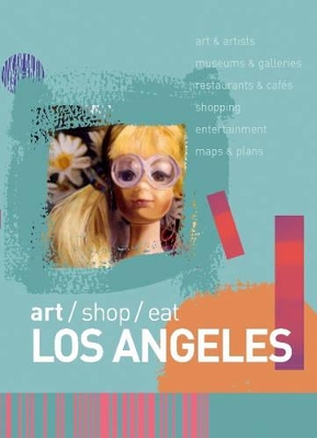 Book cover for art/shop/eat Los Angeles