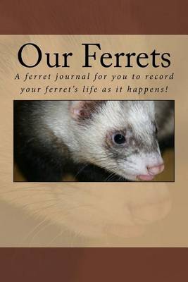 Book cover for Our Ferrets