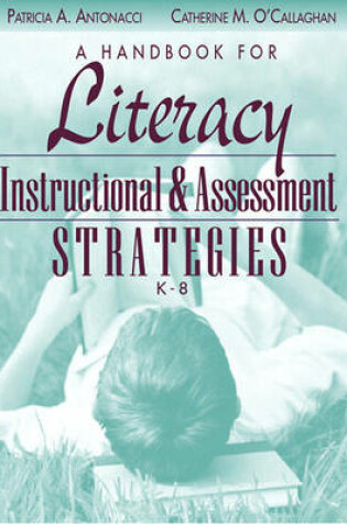 Cover of A Handbook for Literacy Instructional and Assessment Strategies, K-8