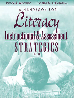 Book cover for A Handbook for Literacy Instructional and Assessment Strategies, K-8