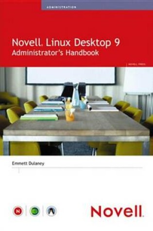 Cover of Novell Linux Desktop 9 Administrator's Handbook