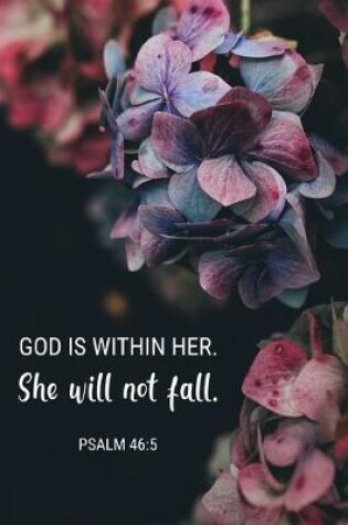 Cover of God Is Within Her. She Will Not Fall - Psalm 46