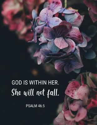 Book cover for God Is Within Her. She Will Not Fall - Psalm 46