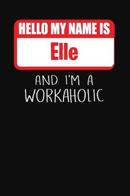 Book cover for Hello My Name Is Elle