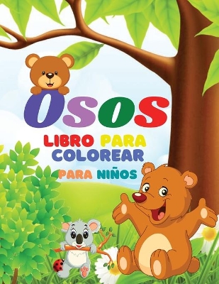 Book cover for Osos Libro Para Colorear Para Niños