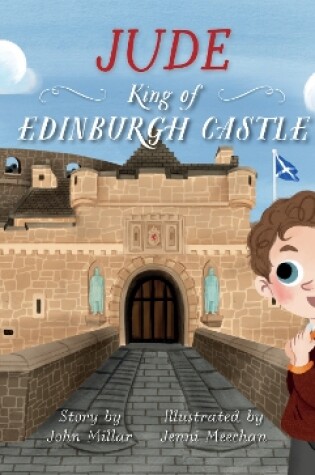 Cover of Jude – King of Edinburgh Castle