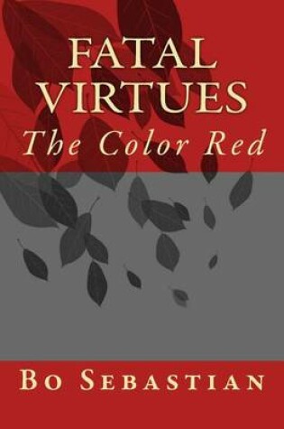 Cover of Fatal Virtues